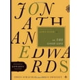 thumbnail image 2 of The Essential Edwards Collection: Jonathan Edwards on the Good Life (Series #3) (Paperback), 2 of 2