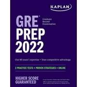 Kaplan Test Prep: GRE Prep 2022 : 2 Practice Tests + Proven Strategies + Online (Paperback)