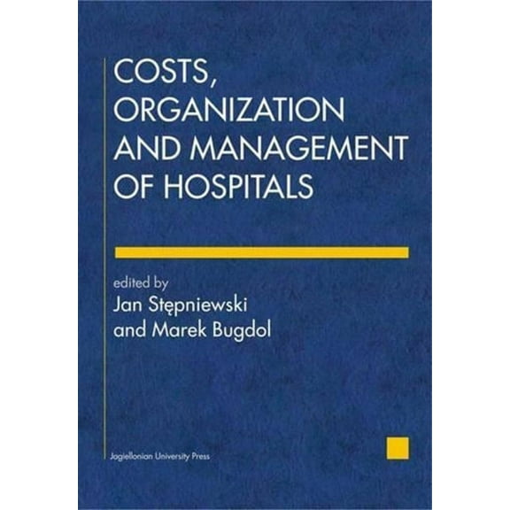 Costs, Organization, and Management of Hospitals (Paperback)