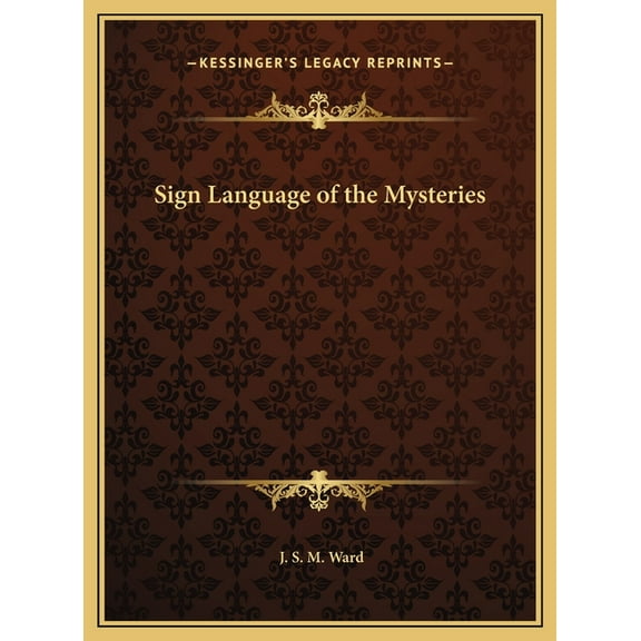 Sign Language of the Mysteries, (Hardcover)