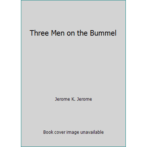 Pre-Owned Three Men on the Bummel (Paperback) 0862990297 9780862990299