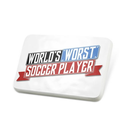 Porcelein Pin Funny Worlds worst Soccer Player Lapel Badge – (Best Woman Soccer Player In The World)