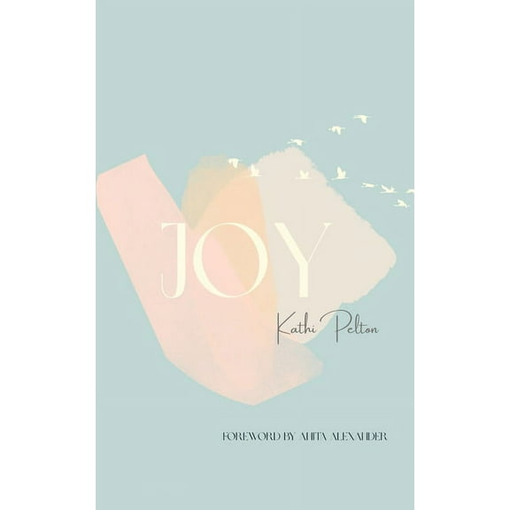 Joy, (Paperback)