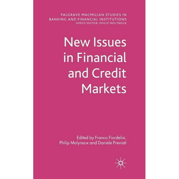 Palgrave MacMillan Studies in Banking an New Issues in Financial and Credit Markets, (Hardcover)