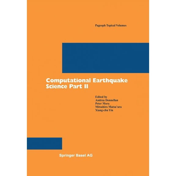 Pageoph Topical Volumes Computational Earthquake Science Part II, (Paperback)