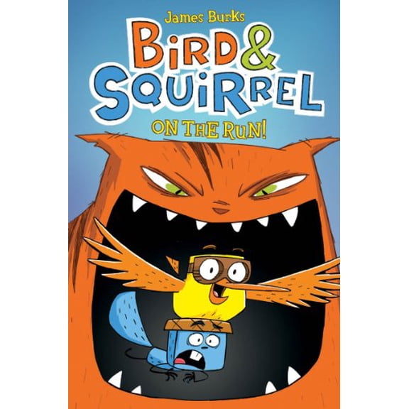 Pre-Owned Bird & Squirrel on the Run!: A Graphic Novel (Bird & Squirrel #1) (Paperback) 0545312833 9780545312837