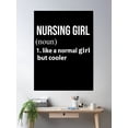 thumbnail image 2 of Nursing Girl Like A Normal Girl But Cooler Poster Wall Art, Modern Wall Decor, 12x18 UNFRAMED, 2 of 3