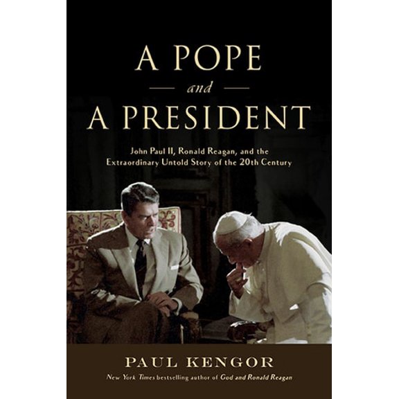 Pre-Owned A Pope and a President: John Paul II, Ronald Reagan, and the Extraordinary Untold Story of the 20th Century, 9781610171434, 1610171438, Hardcover, 1 edition