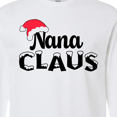 thumbnail image 4 of Inktastic Nana Claus Christmas Family Long Sleeve T-Shirt, 4 of 5