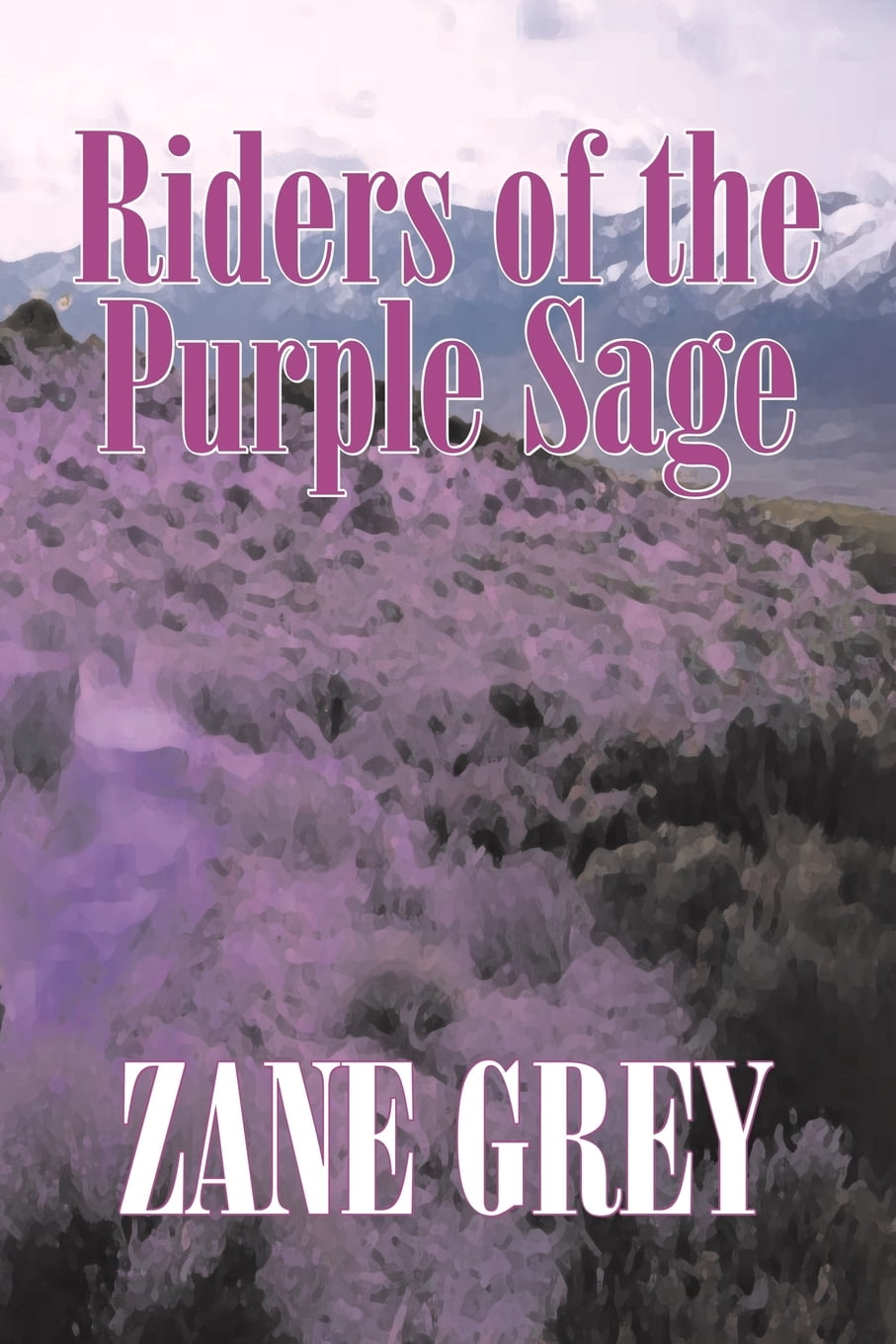 Riders of the Purple Sage by Zane Grey, Fiction, Westerns (Paperback