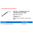 thumbnail image 2 of Fuel Hose - Compatible with 1973 - 1980 Mercedes-Benz 450SL 1974 1975 1976 1977 1978 1979, 2 of 2