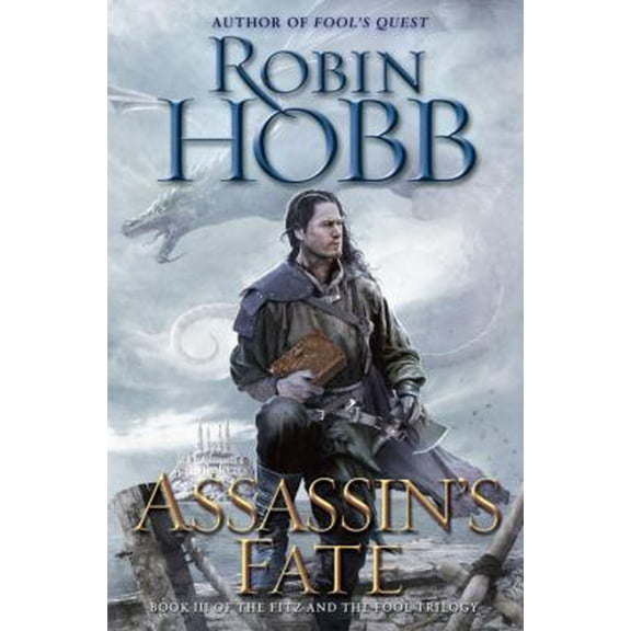 Pre-Owned Assassin's Fate (Hardcover) 0553392956 9780553392951
