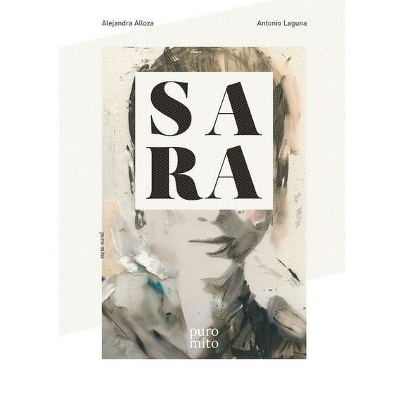Sara puro mito (Paperback)