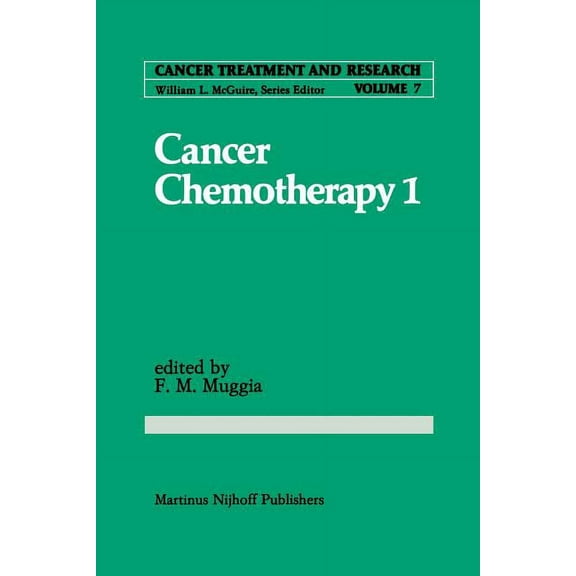 Cancer Treatment and Research Cancer Chemotherapy 1, Book 7, (Paperback)