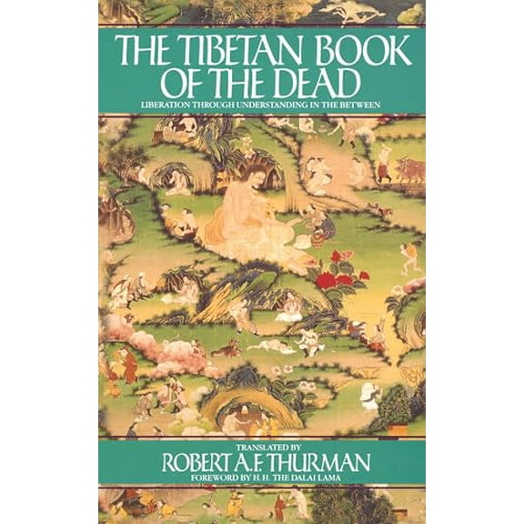 Pre-Owned The Tibetan Book of the Dead: Liberation Through Understanding in the Between (Paperback) 0553370901 9780553370904