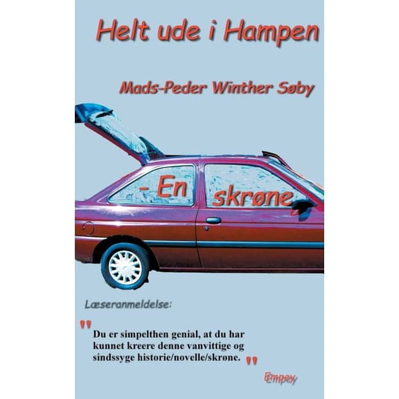 Helt ude i Hampen: - En skrÃ¸ne, (Paperback)