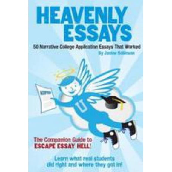 Pre-Owned Heavenly Essays: 50 Narrative College Application Essays That Worked (Paperback) 1499318928 9781499318920