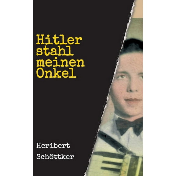 Hitler stahl meinen Onkel (Hardcover)