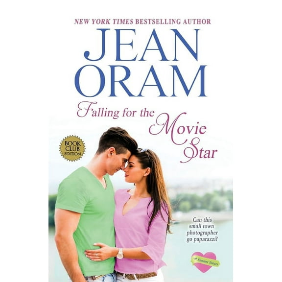 Summer Sisters Falling for the Movie Star: A Movie Star Romance, Book 1, (Paperback)