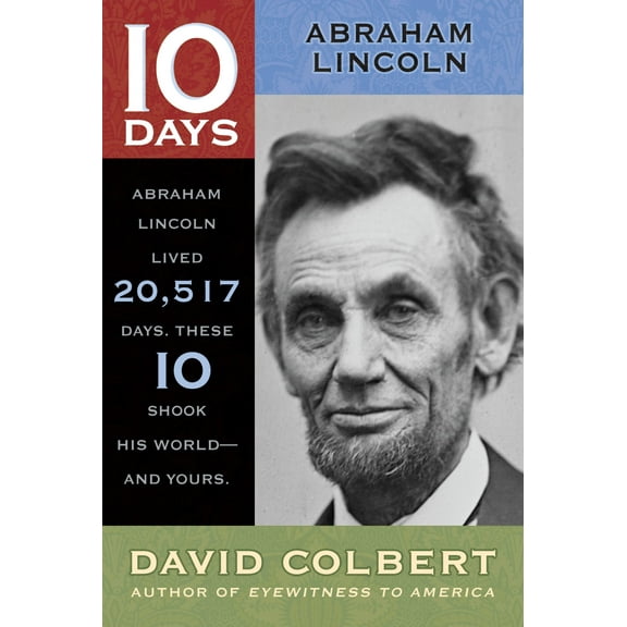 10 Days: Abraham Lincoln (Paperback)