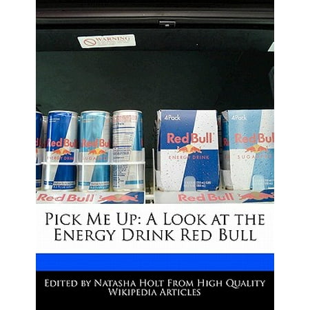 Pick Me Up : A Look at the Energy Drink Red Bull