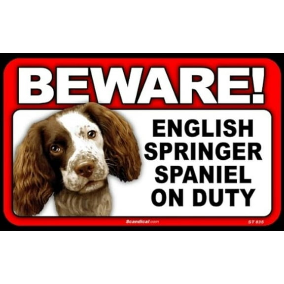 Beware Guard Dog On Duty Sign - English Springer Spaniel