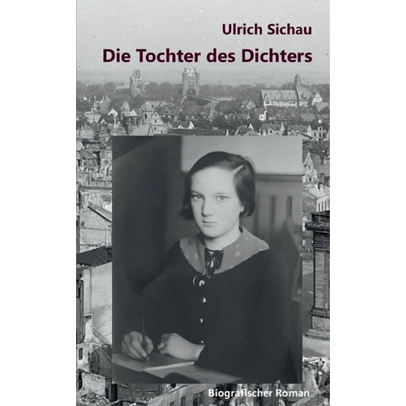 Die Tochter des Dichters, (Paperback)