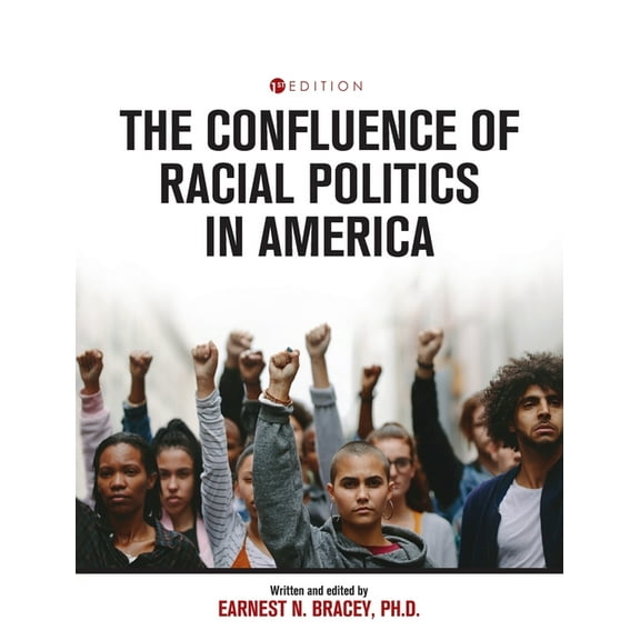 Confluence of Racial Politics in America: Critical Writings, (Hardcover)