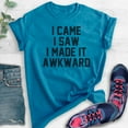 thumbnail image 2 of I Came I Saw I Made It Awkward T-shirt, Unisex Women's Men's Shirt, Funny Awkward Shirt, Nerdy Geek Shirt, Heather Blue, Medium, 2 of 6