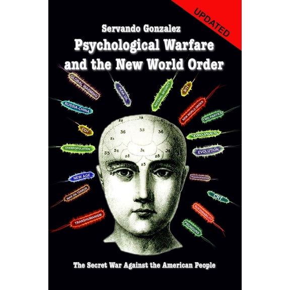 Psychological Warfare and the New World Order: The Secret War Against the American People, (Paperback)