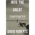 thumbnail image 1 of Pre-Owned Into the Great Emptiness: Peril and Survival on the Greenland Ice Cap (Hardcover) 0393868117 9780393868111, 1 of 1