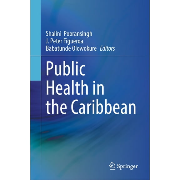 Public Health in the Caribbean, (Hardcover)