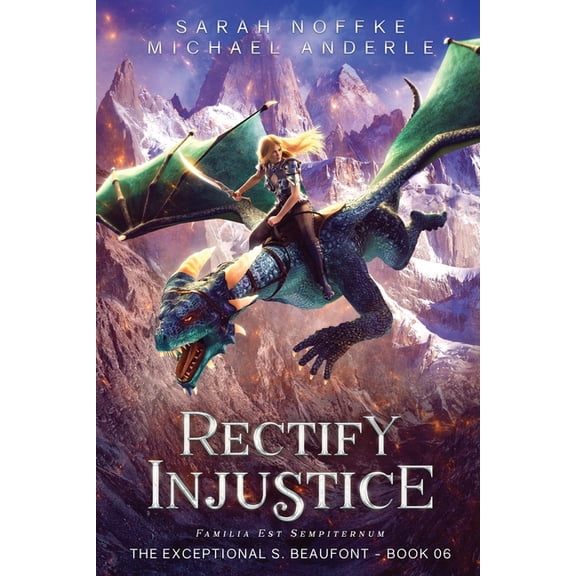 The Exceptional S. Beaufont Rectify Injustice, Book 6, (Paperback)