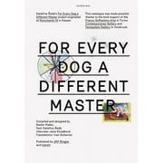 Tranzit: Katerina Seda: For Every Dog a Different Master (Paperback)