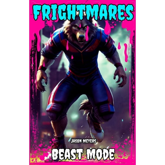 Beast Mode: (Frightmares, No. 9), (Paperback)