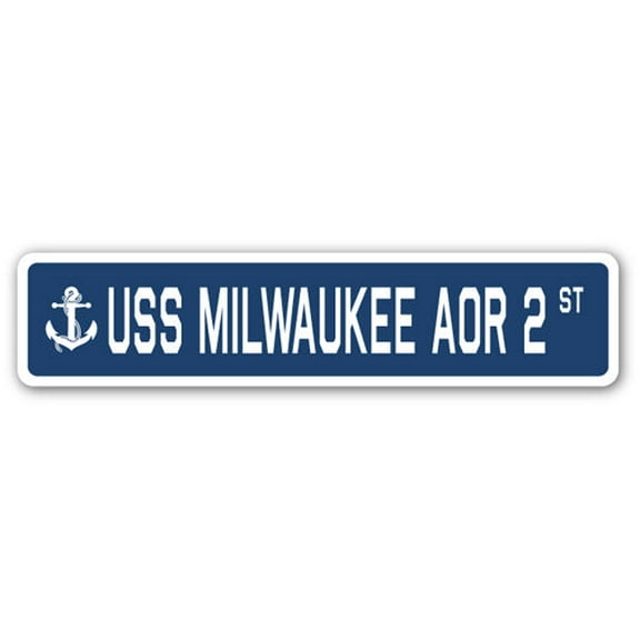 USS MILWAUKEE AOR 2 Street Sign us navy ship veteran sailor gift