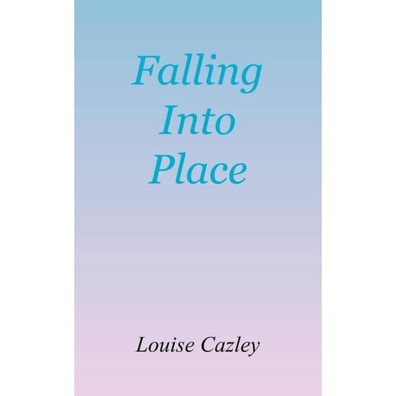 Falling Into Place, (Paperback)