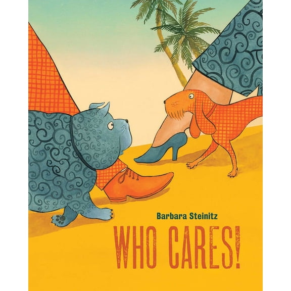 Who Cares!, (Hardcover)