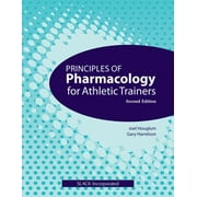 Principles of Pharmacology for Athletic Trainers [Paperback - Used]