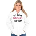 thumbnail image 4 of Not Today Breast Cancer Survivor Zip Hoodie Sweatshirt Women Brisco Brands S, 4 of 6