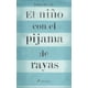 thumbnail image 1 of NIÑO CON EL PIJAMA DE RAYAS EL Salamandra 9788498380798, 1 of 2