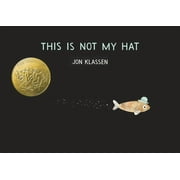 The Hat Trilogy: This Is Not My Hat (Series #2) (Board book)
