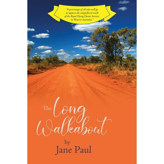 The Long Walkabout : New Edition (Paperback)