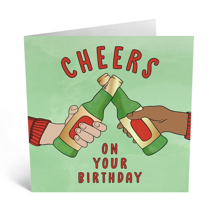 Cheers To Your Birthday