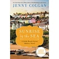 thumbnail image 1 of Pre-Owned Sunrise by the Sea: A Little Beach Street Bakery Novel (Paperback) 0063090406 9780063090408, 1 of 1
