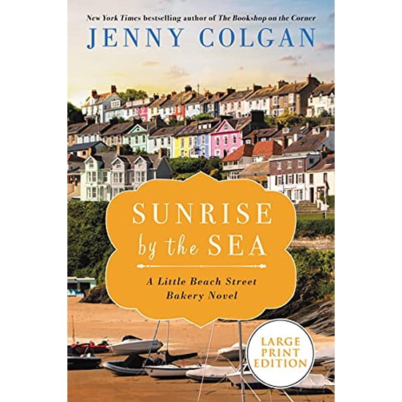 Pre-Owned Sunrise by the Sea: A Little Beach Street Bakery Novel (Paperback) 0063090406 9780063090408
