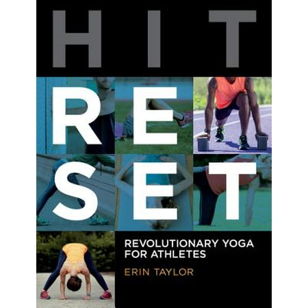 Hit Reset : Revolutionary Yoga for Athletes