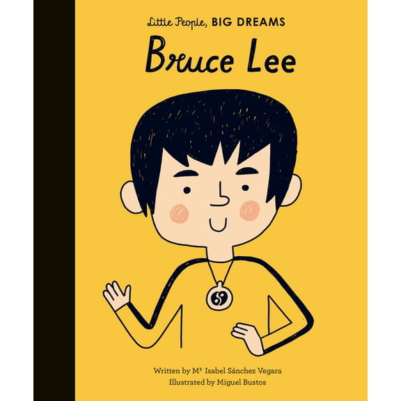 Little People, Big Dreams Bruce Lee, Book 29, (Hardcover)
