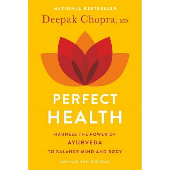 Pre-Owned Perfect Health--Revised and Updated: The Complete Mind Body Guide (Paperback 9780609806944) by Deepak Chopra