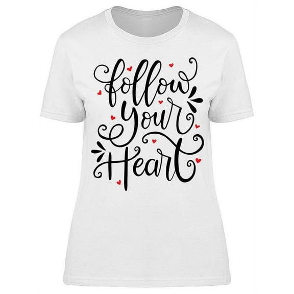 My Heart Has The Direction T-Shirt Women -Image by Shutterstock, Female 3X-Large